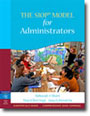 The SIOP® Model for Administrators