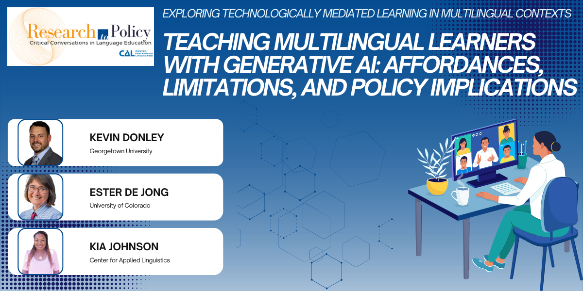Teaching Multilingual Learners with Generative AI: Affordances, Limitations, and Policy Implications
